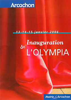 Arcachon - Inauguration de l'Olympia - Affiche